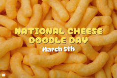 National Cheese Doodle Day