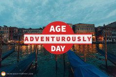 Age Adventurously Day