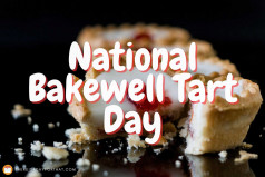 National Bakewell Tart Day