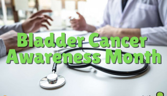 Bladder Cancer Awareness Month