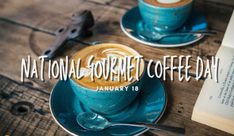 Read more about National Gourmet Coffee Day