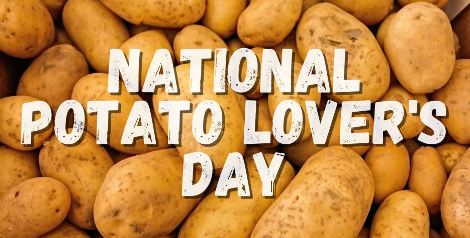 National Potato Lover's Day in USA in 2026