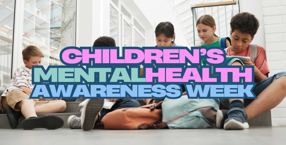 Children’s Mental Health Awareness Week in United Kingdom in 2026