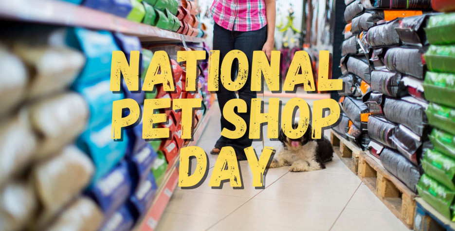 National Pet Shop Day in United Kingdom in 2026