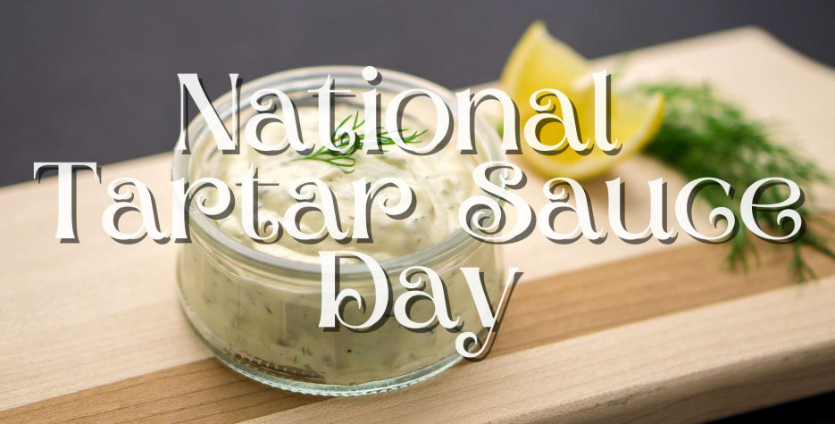 National Tartar Sauce Day around the world in 2027