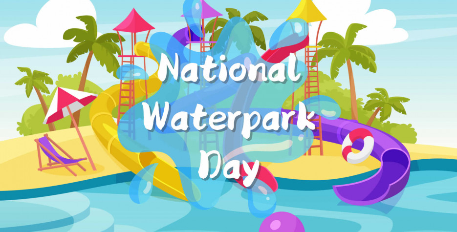 National Waterpark Day in USA in 2025